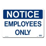 Lynch Signs NS-9 Sign "notice Employee Only" LYNS-NS-9