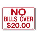 Lynch Signs R-97 Sign "no Bills Over $20" LYNS-R-97