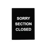 Winco SGN-804 Sign ''Sorry Section Closed'' WINC-SGN-804